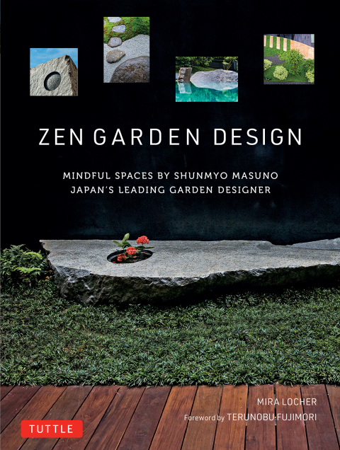 Zen Garden Design: Mindful Spaces by Shunmyo Masuno - Japan's Leading Garden Designer - FULL INSTANT DOWNLOAD | PDF DOCX EPUB