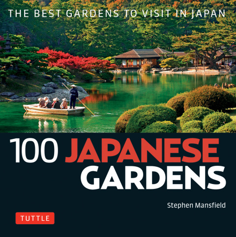 100 Japanese Gardens: The Best Gardens to Visit in Japan - FULL INSTANT DOWNLOAD | PDF DOCX EPUB