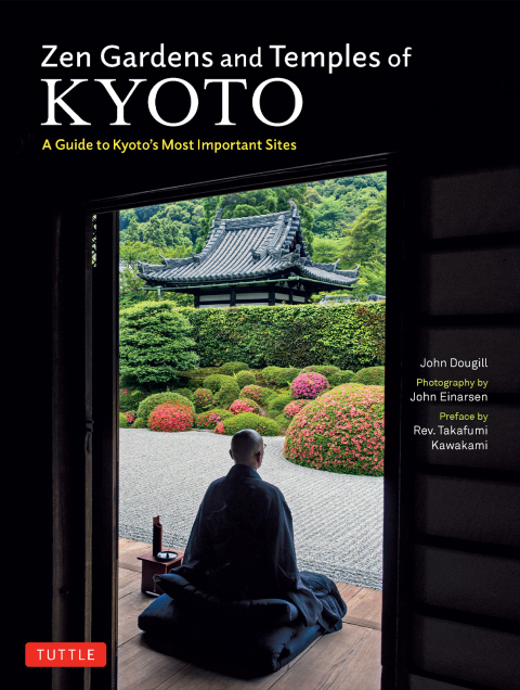 Zen Gardens and Temples of Kyoto: A Guide to Kyoto's Most Important Sites - FULL INSTANT DOWNLOAD | PDF DOCX EPUB