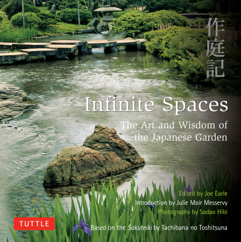 Infinite Spaces: The Art and Wisdom of the Japanese Garden; Based on the Sakuteiki by Tachibana no Toshitsuna - FULL INSTANT DOWNLOAD | PDF DOCX EPUB