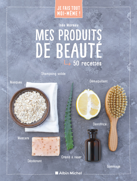 Je fais tout moi-même - Mes produits de beauté, 1st Edition - FULL INSTANT DOWNLOAD | PDF DOCX EPUB