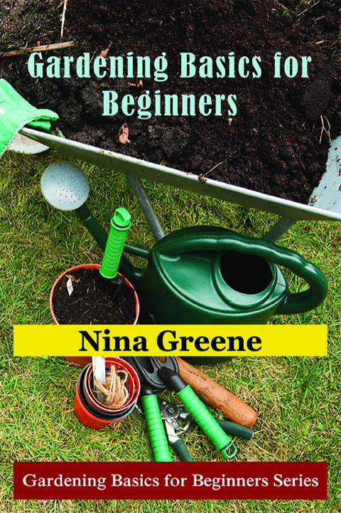 Gardening Basics for Beginners - FULL INSTANT DOWNLOAD | PDF DOCX EPUB