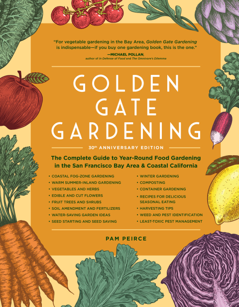 Golden Gate Gardening, 30th Anniversary Edition: The Complete Guide to Year-Round Food Gardening in the San Francisco Bay Area & Coastal California - FULL INSTANT DOWNLOAD | PDF DOCX EPUB