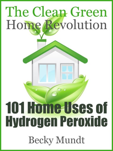101 Home Uses of Hydrogen Peroxide - FULL INSTANT DOWNLOAD | PDF DOCX EPUB