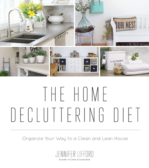 The Home Decluttering Diet: Organize Your Way to a Clean and Lean House - FULL INSTANT DOWNLOAD | PDF DOCX EPUB