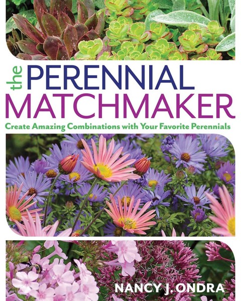The Perennial Matchmaker: Create Amazing Combinations with Your Favorite Perennials - FULL INSTANT DOWNLOAD | PDF DOCX EPUB
