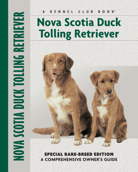 Nova Scotia Duck Tolling Retriever (Comprehensive Owner's Guide): Special Rare-Breed Edition : A Comprehensive Owner's Guide - FULL INSTANT DOWNLOAD | PDF DOCX EPUB