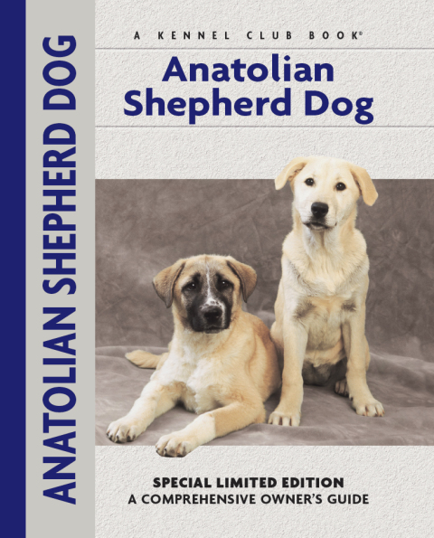 Anatolian Shepherd Dog: A Comprehensive Owner's Guide - FULL INSTANT DOWNLOAD | PDF DOCX EPUB