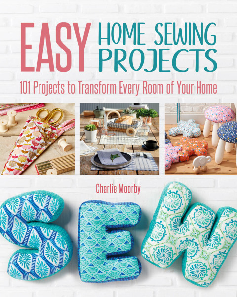 Easy Home Sewing Projects: 101 Projects to Transform Every Room of Your Home - FULL INSTANT DOWNLOAD | PDF DOCX EPUB