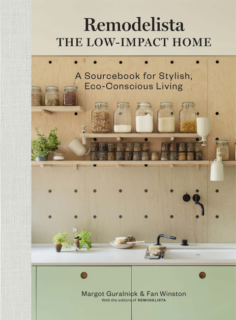 Remodelista: The Low-Impact Home: A Sourcebook for Stylish, Eco-Conscious Living - FULL INSTANT DOWNLOAD | PDF DOCX EPUB