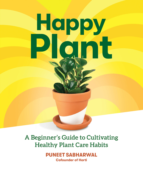 Happy Plant: A Beginner's Guide to Cultivating Healthy Plant Care Habits - FULL INSTANT DOWNLOAD | PDF DOCX EPUB