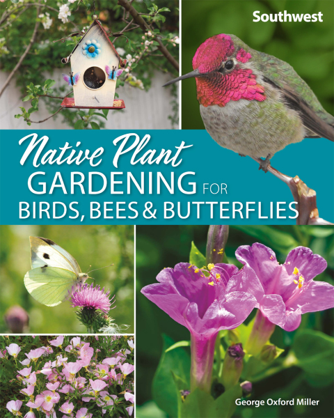 Native Plant Gardening for Birds, Bees & Butterflies: Southwest - FULL INSTANT DOWNLOAD | PDF DOCX EPUB