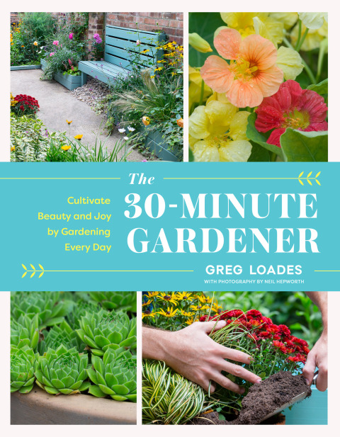 The 30-Minute Gardener: Cultivate Beauty and Joy by Gardening Every Day - FULL INSTANT DOWNLOAD | PDF DOCX EPUB