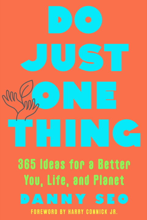 Do Just One Thing: 365 Ideas for a Better You, Life, and Planet - FULL INSTANT DOWNLOAD | PDF DOCX EPUB