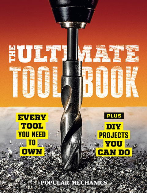 Popular Mechanics The Ultimate Tool Book: Every Tool You Need to Own - FULL INSTANT DOWNLOAD | PDF DOCX EPUB