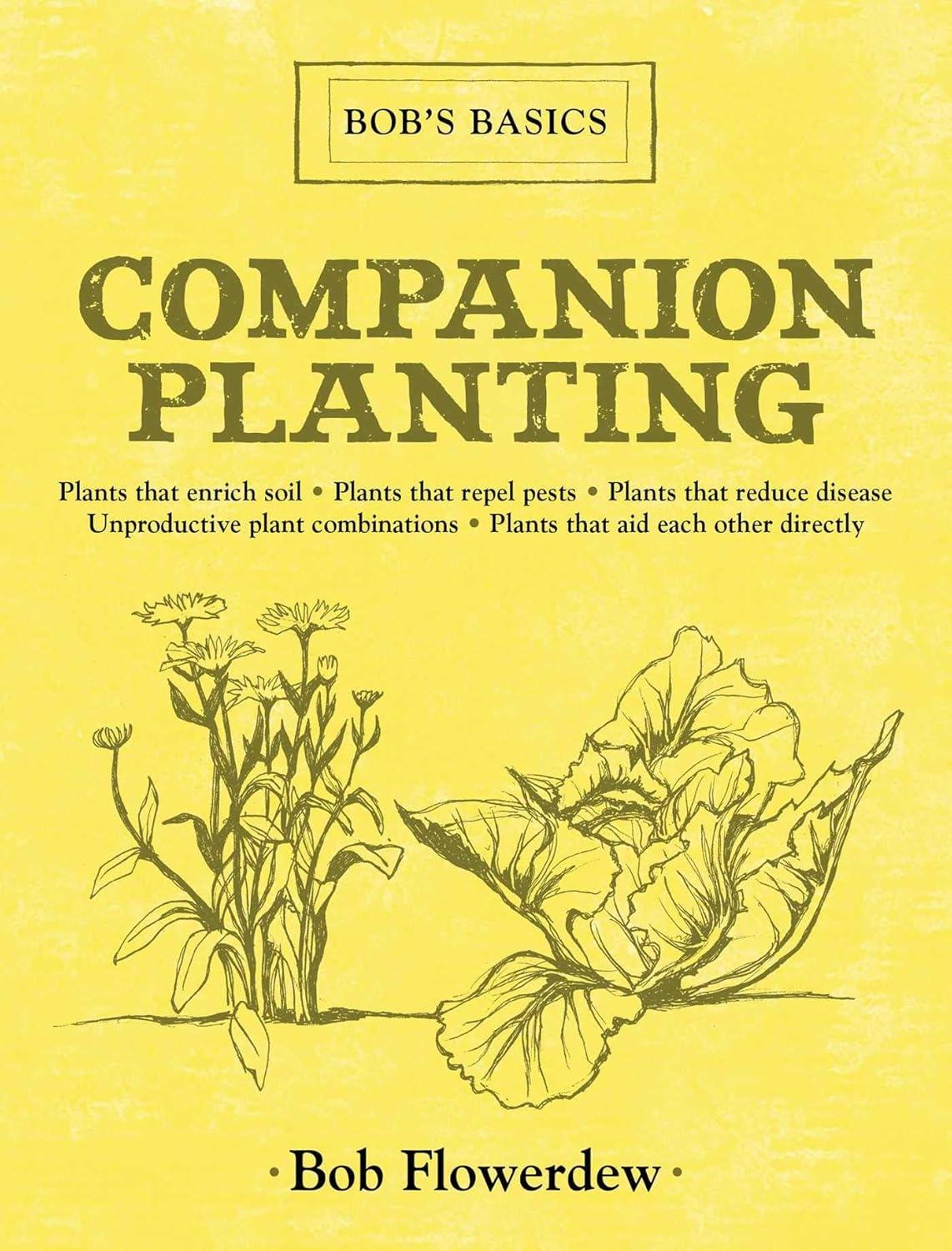 Companion Planting: Bob's Basics - FULL INSTANT DOWNLOAD | PDF DOCX EPUB