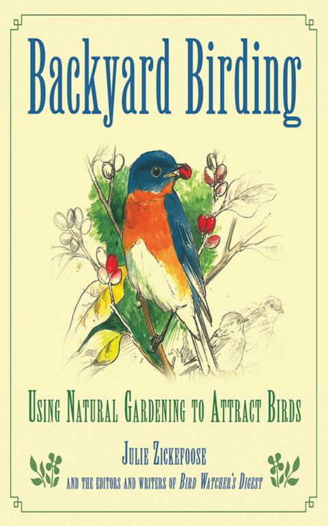Backyard Birding: Using Natural Gardening to Attract Birds - FULL INSTANT DOWNLOAD | PDF DOCX EPUB