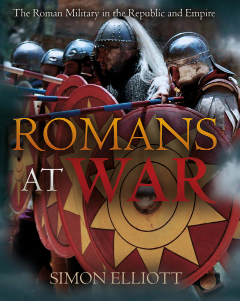 Romans at War: The Roman Military in the Republic and Empire - FULL INSTANT DOWNLOAD | PDF DOCX EPUB
