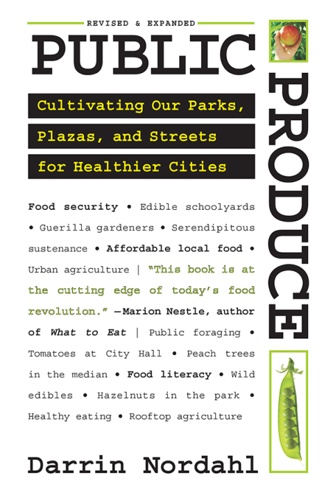 Public Produce: Cultivating Our Parks, Plazas, and Streets for Healthier Cities - FULL INSTANT DOWNLOAD | PDF DOCX EPUB
