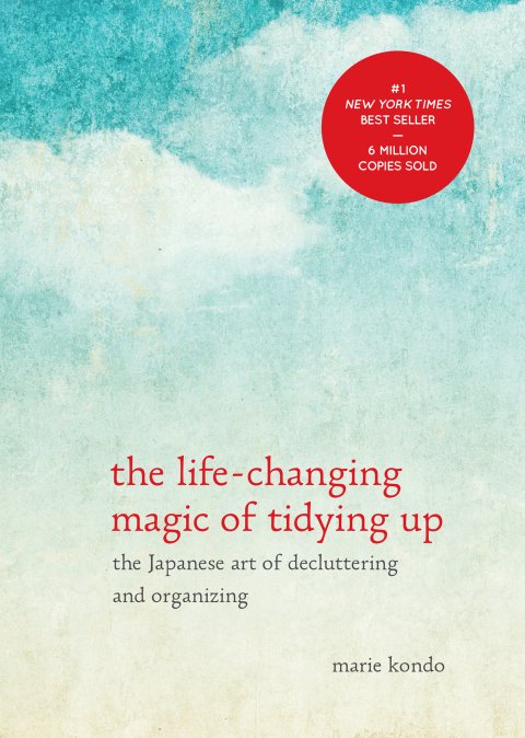 The Life-Changing Magic of Tidying Up: The Japanese Art of Decluttering and Organizing - FULL INSTANT DOWNLOAD | PDF DOCX EPUB