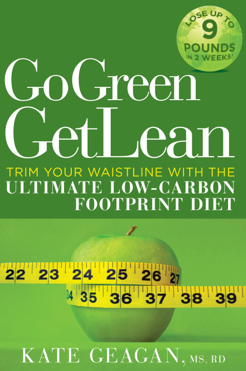 Go Green Get Lean: Trim Your Waistline with the Ultimate Low-Carbon Footprint Diet - FULL INSTANT DOWNLOAD | PDF DOCX EPUB