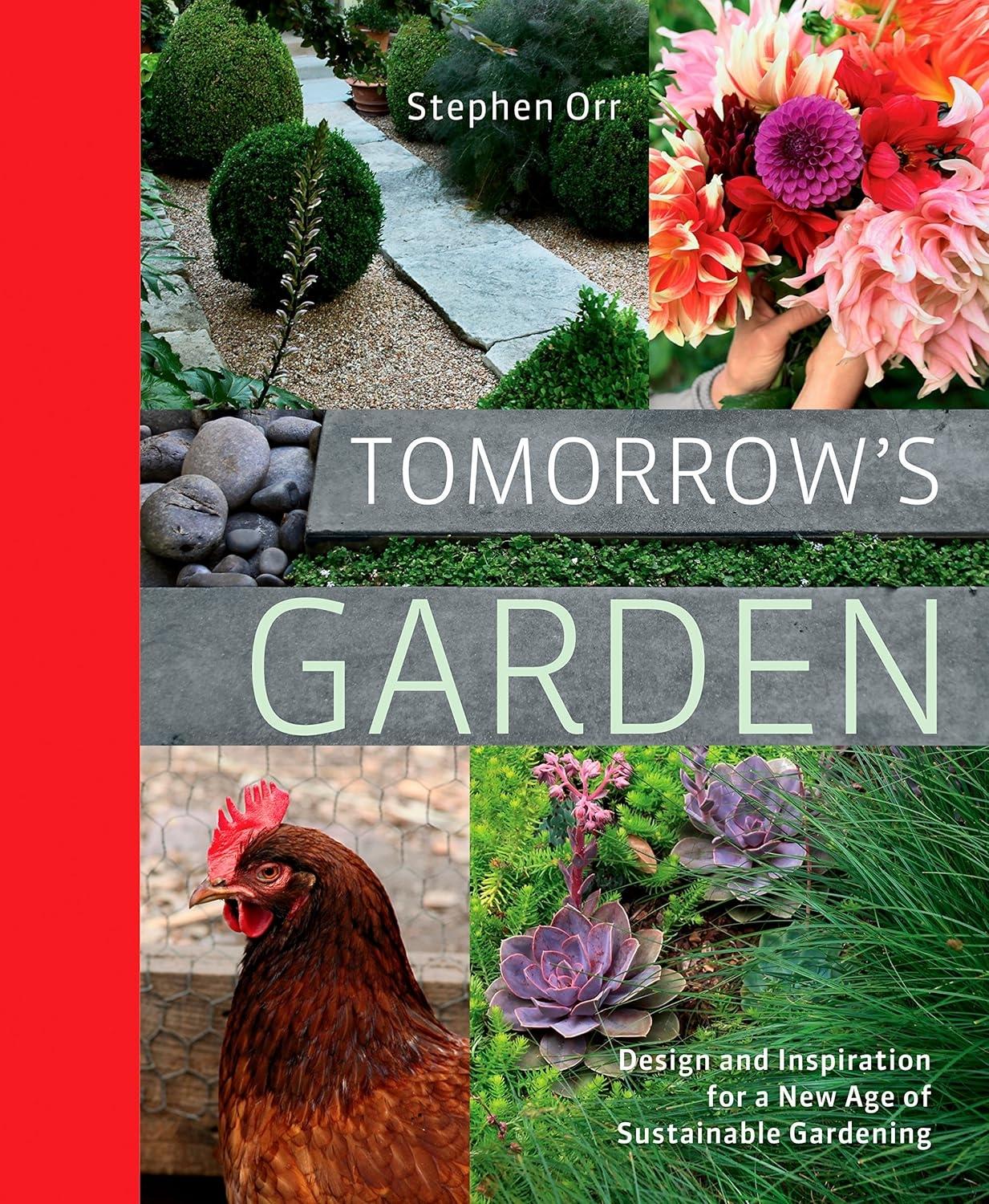 Tomorrow's Garden: Design and Inspiration for a New Age of Sustainable Gardening - FULL INSTANT DOWNLOAD | PDF DOCX EPUB