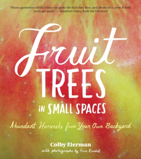 Fruit Trees in Small Spaces: Abundant Harvests from Your Own Backyard - FULL INSTANT DOWNLOAD | PDF DOCX EPUB