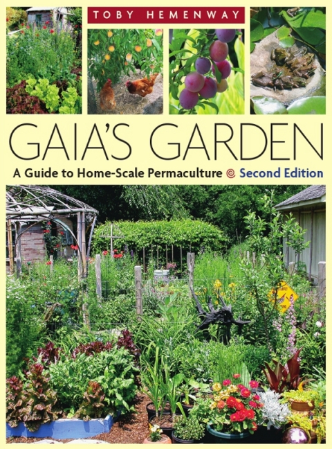 Gaia's Garden: A Guide to Home-Scale Permaculture, 2nd Edition - FULL INSTANT DOWNLOAD | PDF DOCX EPUB