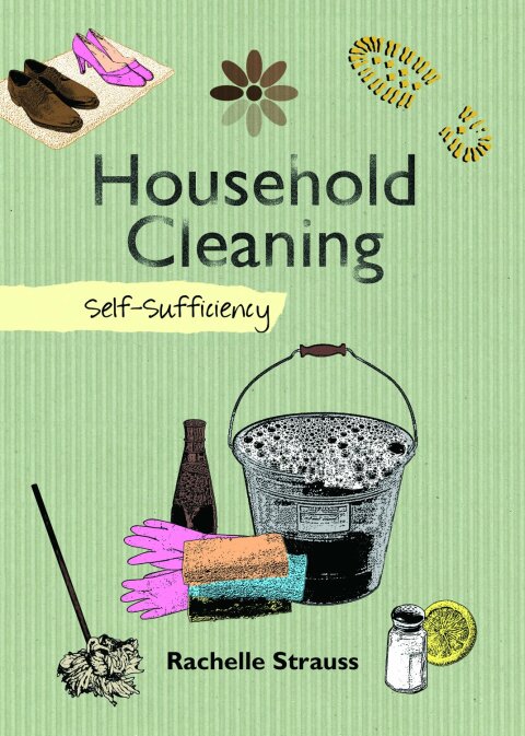 Household Cleaning: Self-Sufficiency - FULL INSTANT DOWNLOAD | PDF DOCX EPUB