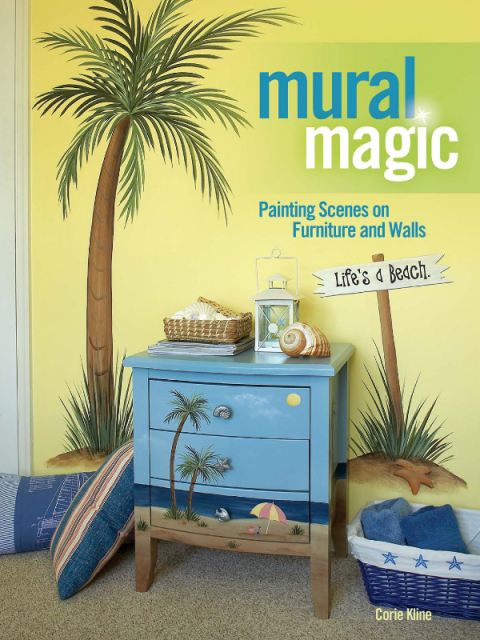 Mural Magic: Painting Scenes on Furniture and Walls - FULL INSTANT DOWNLOAD | PDF DOCX EPUB