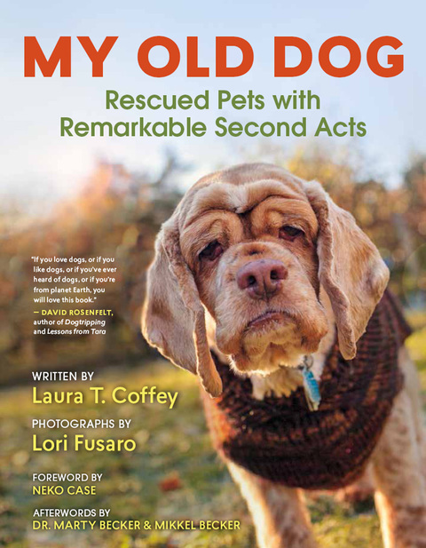 My Old Dog: Rescued Pets with Remarkable Second Acts - FULL INSTANT DOWNLOAD | PDF DOCX EPUB