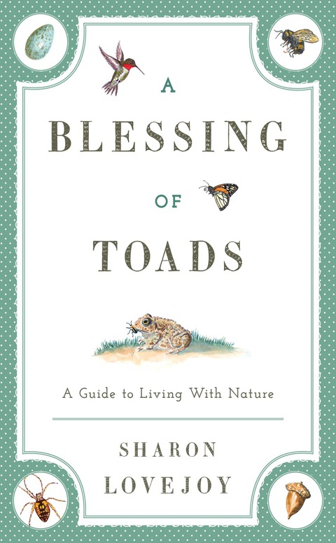 A Blessing of Toads: A Guide to Living with Nature - FULL INSTANT DOWNLOAD | PDF DOCX EPUB