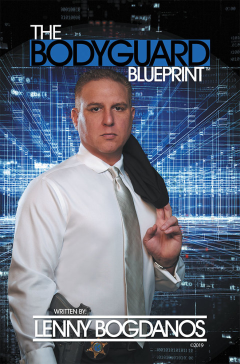 The Bodyguard Blueprint: A Field Guide to Executive Protection Business Success - FULL INSTANT DOWNLOAD | PDF DOCX EPUB