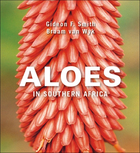 Aloes in Southern Africa, 1st Edition - FULL INSTANT DOWNLOAD | PDF DOCX EPUB