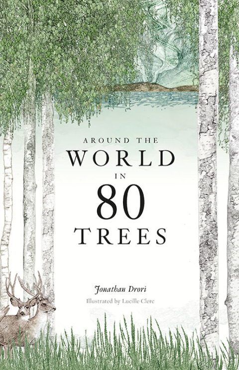 Around the World in 80 Trees - FULL INSTANT DOWNLOAD | PDF DOCX EPUB