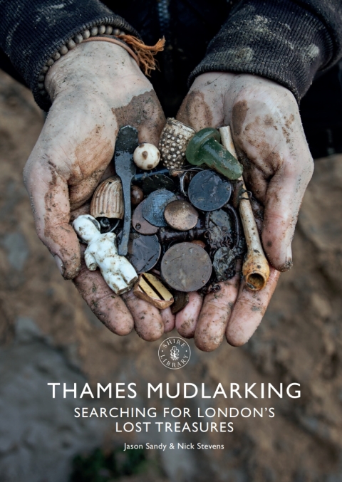 Thames Mudlarking: Searching for London's Lost Treasures, 1st Edition - FULL INSTANT DOWNLOAD | PDF DOCX EPUB