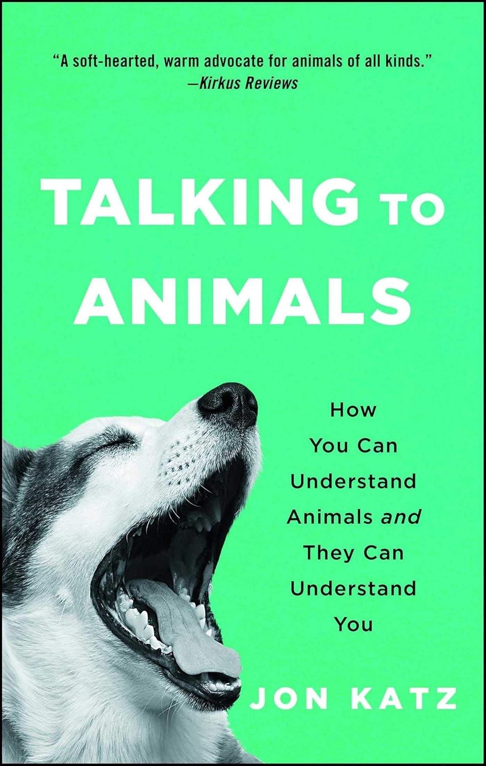 Talking to Animals: How You Can Understand Animals and They Can Understand You - FULL INSTANT DOWNLOAD | PDF DOCX EPUB