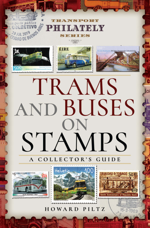 Trams and Buses on Stamps: A Collector's Guide - FULL INSTANT DOWNLOAD | PDF DOCX EPUB