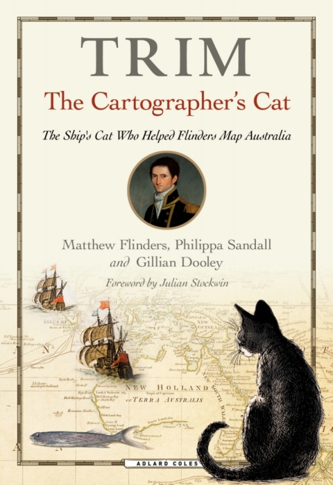 Trim, The Cartographer's Cat: The ship's cat who helped Flinders map Australia, 1st Edition - FULL INSTANT DOWNLOAD | PDF DOCX EPUB