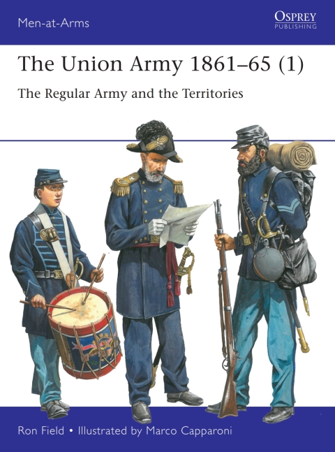 The Union Army 1861–65 (1): The Regular Army and the Territories, 1st Edition - FULL INSTANT DOWNLOAD | PDF DOCX EPUB