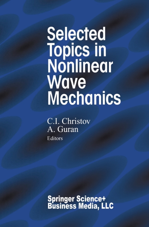 Selected Topics in Nonlinear Wave Mechanics, 1st Edition - FULL INSTANT DOWNLOAD | PDF DOCX EPUB