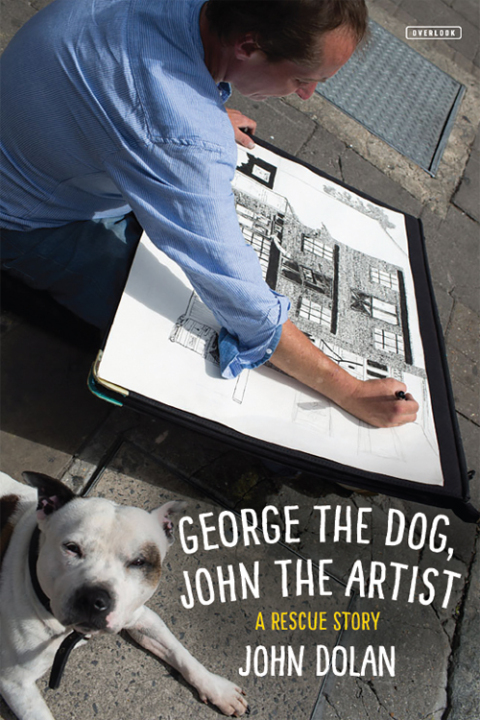George the Dog, John the Artist: A Rescue Story - FULL INSTANT DOWNLOAD | PDF DOCX EPUB
