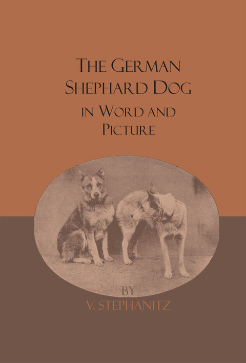 The German Shepherd Dog In Word And Picture - FULL INSTANT DOWNLOAD | PDF DOCX EPUB