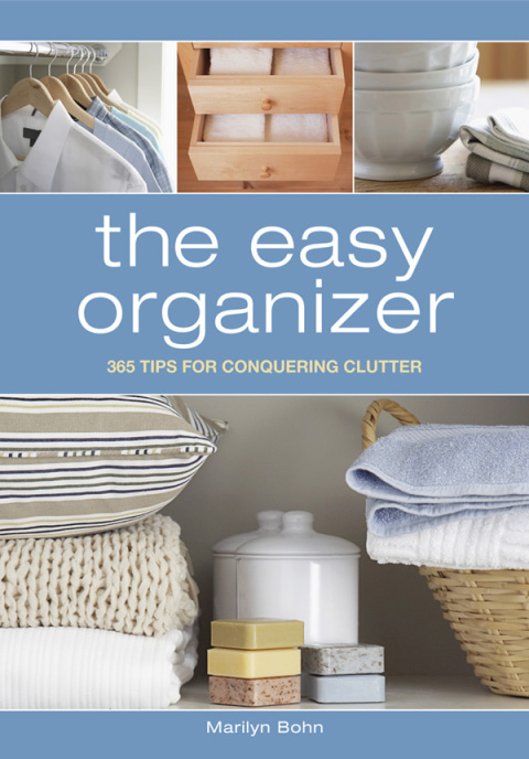 The Easy Organizer: 365 Tips for Conquering Clutter - FULL INSTANT DOWNLOAD | PDF DOCX EPUB
