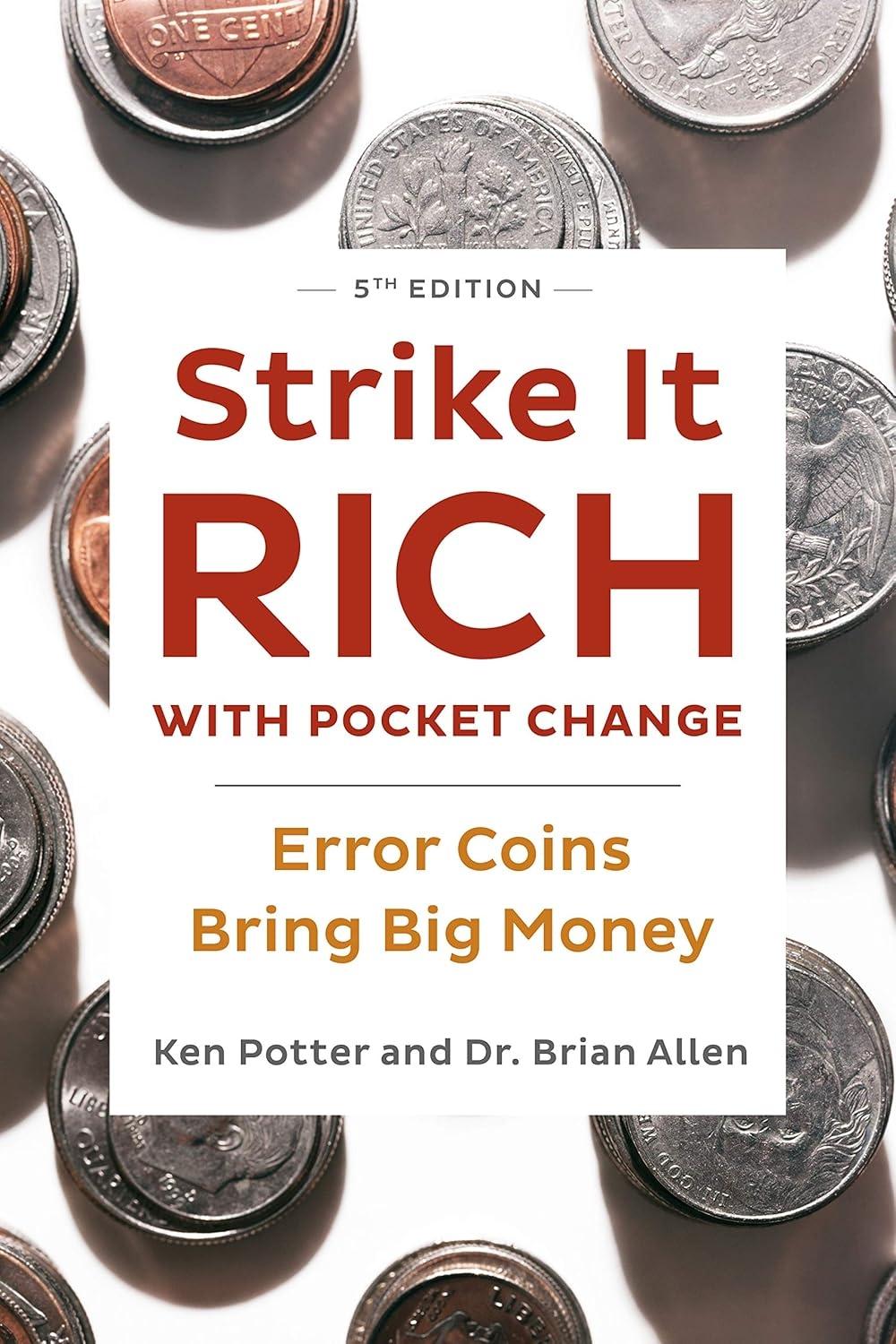 Strike It Rich with Pocket Change: Error Coins Bring Big Money, 4th Edition - FULL INSTANT DOWNLOAD | PDF DOCX EPUB
