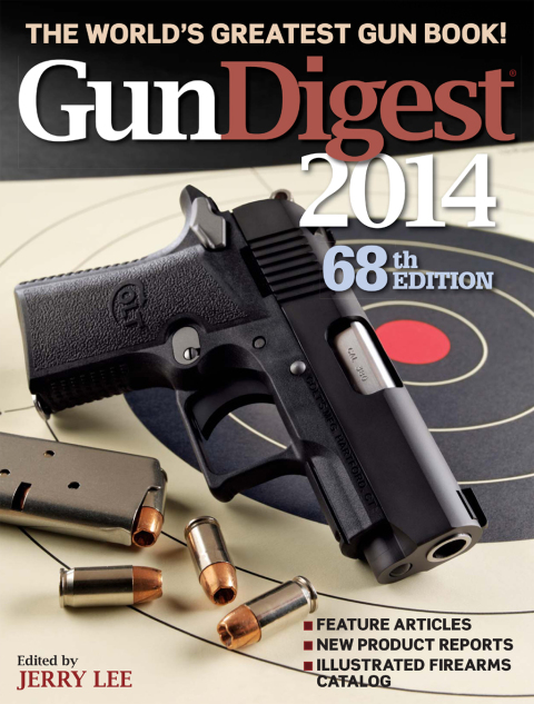 Gun Digest 2014, 68th Edition - FULL INSTANT DOWNLOAD | PDF DOCX EPUB