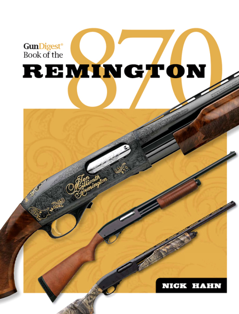 The Gun Digest Book of the Remington 870 - FULL INSTANT DOWNLOAD | PDF DOCX EPUB