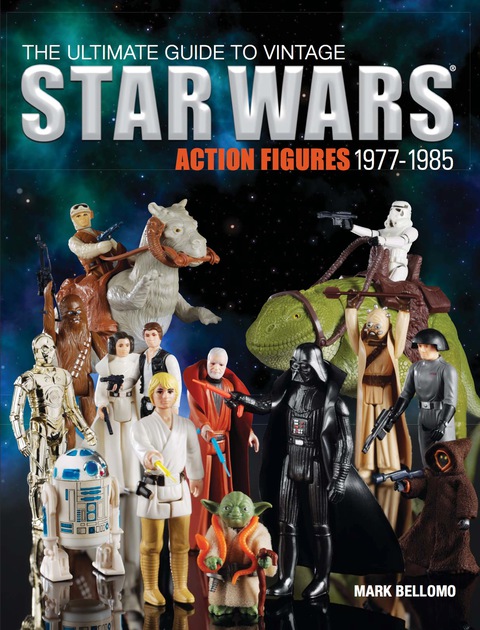 The Ultimate Guide to Vintage Star Wars Action Figures, 1977-1985 - FULL INSTANT DOWNLOAD | PDF DOCX EPUB