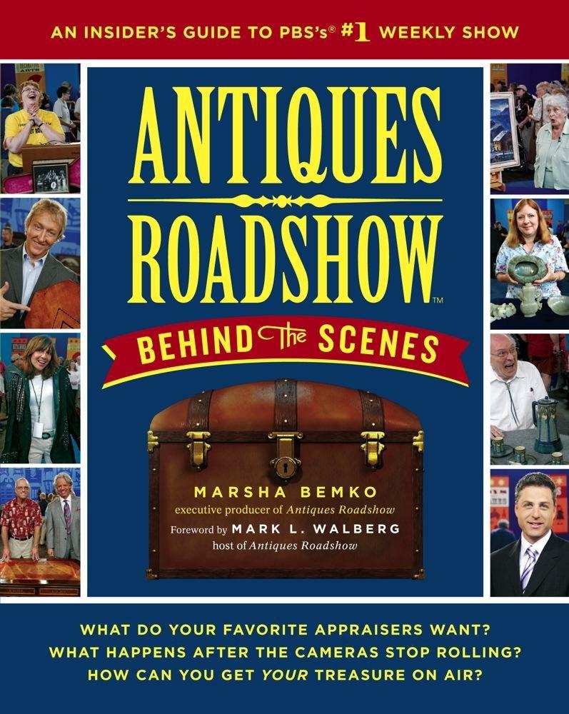Antiques Roadshow Behind the Scenes: An Insider's Guide to PBS's #1 Weekly Show - FULL INSTANT DOWNLOAD | PDF DOCX EPUB