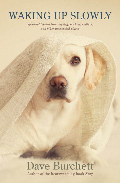 Waking Up Slowly: Spiritual Lessons from My Dog, My Kids, Critters, and Other Unexpected Places - FULL INSTANT DOWNLOAD | PDF DOCX EPUB